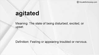 agitated Meaning [upl. by Tavish]