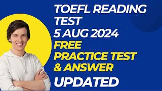 TOEFL Reading Practice Test With Answers 5 Aug 2024 [upl. by Alled]