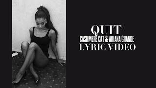 Ariana Grande  QUIT  Traduction Française Prod Cashmere Cat [upl. by Alrahc]