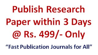 Publish Paper in 3 Days Only Fast Publication Journals Research Paper Publication in 24 Hours [upl. by Lorn]