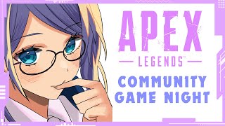 【APEX LEGENDS】 Community Game Night 🎮💜 [upl. by Hauser]