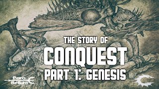 Conquest Part 1 Genesis  Wargaming  Tabletop Gaming  Lore [upl. by Letnuahs]