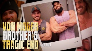 CALUM Von MOGER Brother Meets TRAGIC DEATH [upl. by Cerallua]