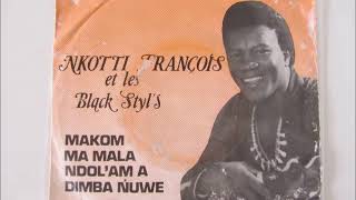 Nkotti Francois et les BlackStyls  Ndolam A Dimba Disques Cousin 8022B [upl. by Nella]