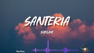 Santeria By Sublime Lyrics [upl. by Rehportsirhc]