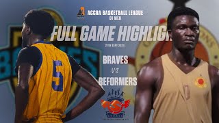 BRAVES VS REFORMERS FULL GAME HIGHLIGHTS [upl. by Atnomed581]