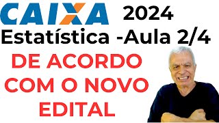 🩸CAIXA 2024  Estatística  Aulão 02 [upl. by Rillis]