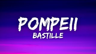 Bastille  Pompeii Lyrics [upl. by Anaud286]