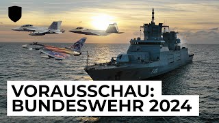 Vorausschau Die Bundeswehr im Jahr 2024 [upl. by Oidualc543]