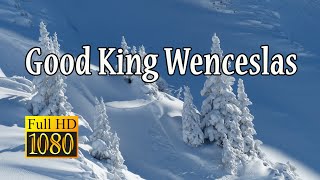 🎅🎄⛄ Good King Wenceslas  Lyrics  Loreena McKennitt  Full HD [upl. by Bois107]