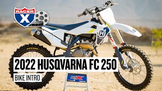 2022 Husqvarna FC 250 Motocross Bike Intro  Differences from KTM 250 SXF [upl. by Nagaem]