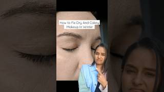 How To Avoid Dry amp Cakey Makeup In Winter shorts dailyshorts makeuphacks foundation vishag [upl. by Bluefield]