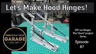 DIY Hood Hinges  New and Improved [upl. by Izawa573]