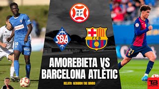 🔴 AMOREBIETA VS BARCELONA ATLÉTIC  1RA FEDERACIÓN 2425 🎙️ RELATO EN VIVO 🎙️ TB SPORTS [upl. by Anayik493]