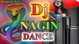 NAGIN DJ Song 2023  Nagin Dance Song Dj Remix  Dance Music  नागिन डांस म्यूजिक  Dj Song 2023 [upl. by Anirdua715]