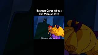 Batman Cares About His Villains Pt2 [upl. by Amadas]