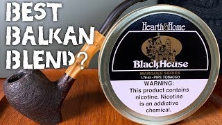 Best Balkan Blend Blackhouse A Musical Tobacco Review [upl. by Doti]