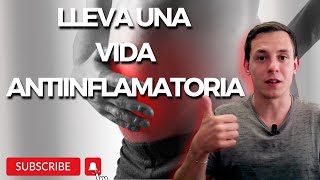 ¿Alimentación Antiinflamatoria Mejor VIDA ANTIINFLAMATORIA [upl. by Raamaj]