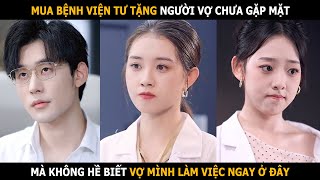 Cô gái làm trợ lý cho chính chồng của mình mà không hề hay biết [upl. by Kipper440]