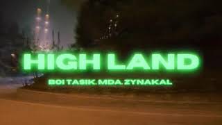 High Land  Official Music Video   Boi Tasik MDA amp Zynakal [upl. by Huston]