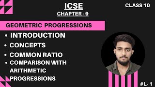 Geometric Progressions  ICSE Board Class 10  Chapter 9 L1 icse gp [upl. by Neale]