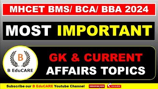 Most Important Topics For GK and Current Affairs for MHCET BMS BCA BBA 2024 mhcet [upl. by Hardie]