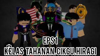 kelas tahanan Cikgu HIRAGI Eps 1 [upl. by Glennis592]