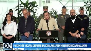 Presidente Petro declaró desastre nacional en Colombia tras emergencias por las fuertes lluvias [upl. by Croft]