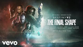 After All This Time  Destiny 2 The Final Shape Original Game Soundtrack [upl. by Yoo]