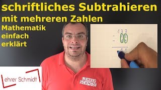 schriftliches Subtrahieren mit mehreren Zahlen  Mathematik  einfach erklärt  Lehrerschmidt [upl. by Koran662]