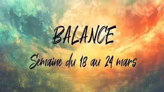 ♎ BALANCE ♎  Semaine du 18 au 24 mars  Équinoxe de Printemps [upl. by Ynatil484]