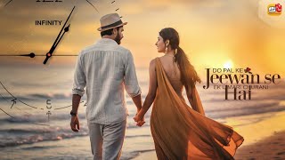 Do Pal Ke Jeewan Se  Do Pal  Ek Umar Churani Hai   ❤️Love Songs❤️  Hindi Songs 2024  VrAudio [upl. by Nessim]