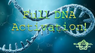 FULL DNA Activation All Strands [upl. by Girhiny]