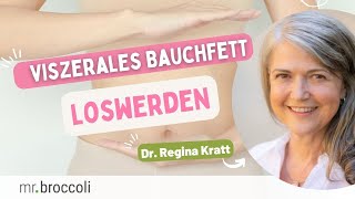 Wie du gezielt viszerales Bauchfett loswirst  Dr Regina Kratt Teil 2 [upl. by Nagaer]