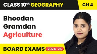 Bhoodan Gramdan  Agriculture  Class 10 Geography Chapter 4  CBSE 202425 [upl. by Aneelad]