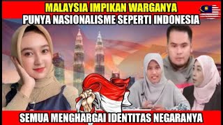 Bagaimana Bisa Menandingi Indonesia Malaysia Ingin Nasionalisme Patriotisme Warganya Seperti Indo [upl. by Shaver]