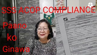 SSS ACOP COMPLIANCEPaano ko Ginawa [upl. by Lebasiairam]