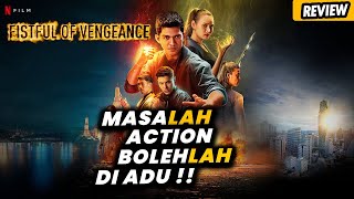 REVIEW FILM FISTFUL OF VENGEANCE 2022  BAHASA INDONESIA TANPA SPOILER [upl. by Leorsiy]