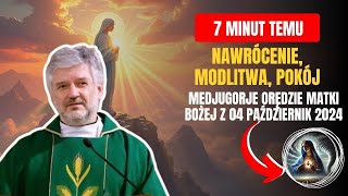 🚨Medjugorje Orędzie Matki Bożej z 04 PAŹDZIERNIK 2024 Przesłanie Królowej Pokoju które zmienia świat [upl. by Hardden479]