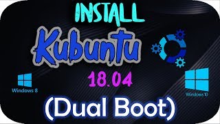 Install Kubuntu 1804 AlongsideDual Boot on Windows [upl. by Philipson282]