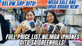 FULL PRICE LIST NG MGA BRAND NEW IPHONES SA GREENHILLS PRICE UPDATE IPHONE 15141311 PRICE DROP [upl. by Eiroc]