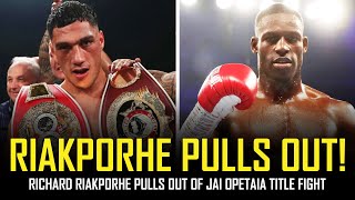 🤦🏾‍♂️ Riakporhe PULLS OUT of Jai Opetaia fight 🤦🏾‍♂️ [upl. by Wailoo]