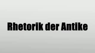 Rhetorik der Antike [upl. by Kieran308]