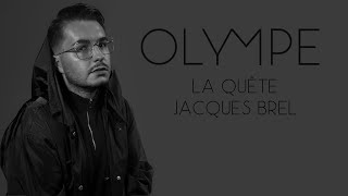 OLYMPE  La Quête Jacques Brel Cover [upl. by Jacquenette]