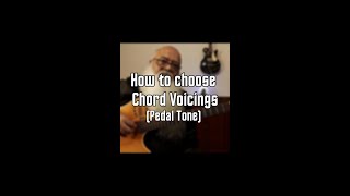 How to choose chord voicings  Pedal Tone [upl. by Anma]