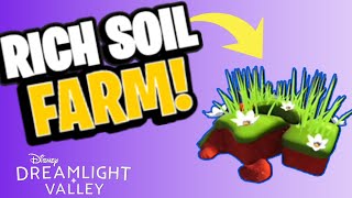 How to get unlimited RICH SOIL  Disney Dreamlight Valley [upl. by Marie-Ann]