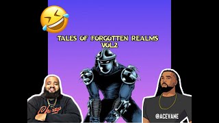 ACEVANE  TALES OF THE FORGOTTEN REALM 2 THE DEAL  REACTION [upl. by Saixela661]