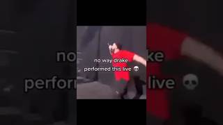 No way Drake performed this live… 💀 [upl. by Chivers]