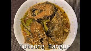 Totsong Bangus Milkfish l Filipino Recipe [upl. by Kapoor796]