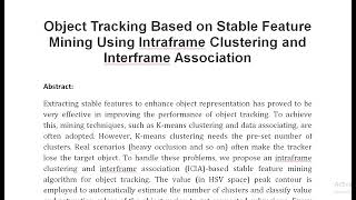 Object Tracking Based on Stable Feature Mining Using Intraframe Clustering and Interframe Associatio [upl. by Winton775]